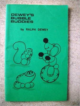 (image for) Deweys Bubble Buddies - Ralph Dewey